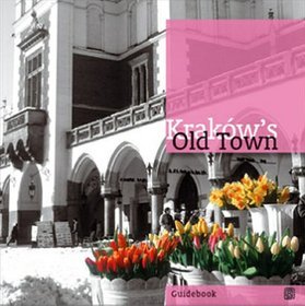 Kraków`s Old Town