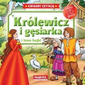 Królewicz i gęsiarka i inne bajki + CD