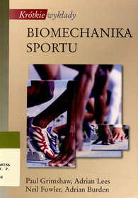 Krótkie wykłady Biomechanika sportu