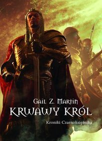 Krwawy Król: Kroniki Czarnoksiężnika II
