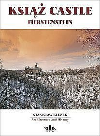 Książ Castle Fürstenstein. Architecture and History