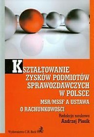 Kształtowanie zysków podmiotów sprawozdawczych w Polsce