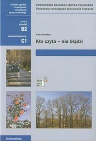 Kto czyta nie błądzi Podręcznik do nauki języka polskiego poziom średni i zaawansowany