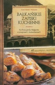 Kuchnia jarska Bułgarów w przepisach i komentarzach część 1