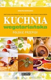 Kuchnia wegetariańska Polskie przepisy