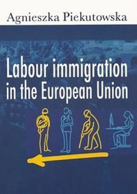 Labour immigration in the European Union