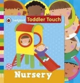 Ladybird Toddler Touch: Nursery