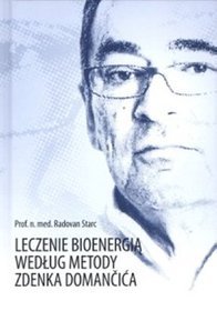 Leczenie bioenergią według metody Zdenka Domanćića