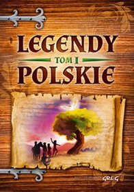 Legendy polskie, tom 1