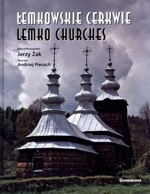 Łemkowskie cerkwie. Lemko churches