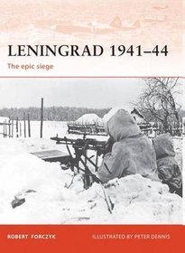 Leningrad 1941 - 44 Epic Siege