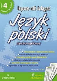 Lepsze niż ściąga Język polski część 4 literatura współczesna