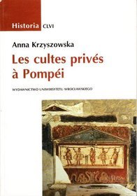 Les cultes prives a Pompei (Historia CLVI)