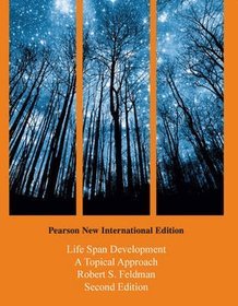 Life Span Development: A Topical Approach, Plus MyPsychLab without eText