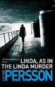 Linda, as in the Linda Murder