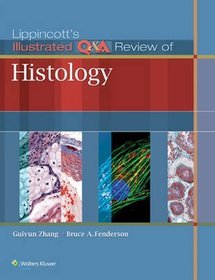 Lippincott's Illustrated QA Review of Histology