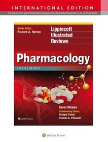 Lippincott's Illustrated Reviews: Pharmacology
