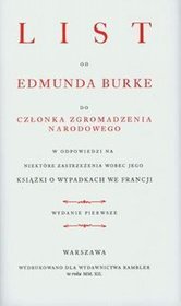 List od Edmunda Burke do członka Zgromadzenia Narodowego w odpowiedzi na niektóre zastrzeżenia wobec jego książki o wypadkach we Francji