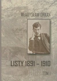 Listy 1891-1910 - tom 1