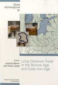 Long distance trade in the bonze age and early iron age. Tom XL