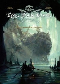 Long John Silver. Szmaragdowy Labirynt - tom 3