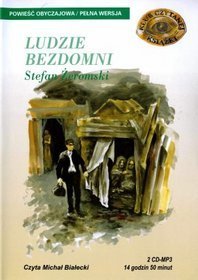 Ludzie bezdomni - Stefan Żeromski - książka audio na 2 CD (format mp3)
