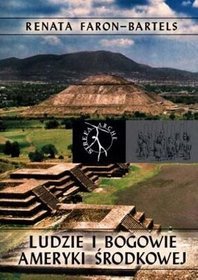 Ludzie i bogowie Ameryki Środkowej