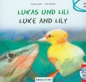 Lukas und Lili Luke and Lily (+CD)