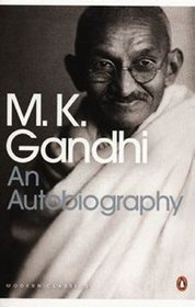 M.K. Gandhi. An Autobiography