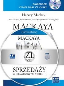 Mackay'a MBA sprzedaży w prawdziwym świecie - książka audio na CD(format mp3)