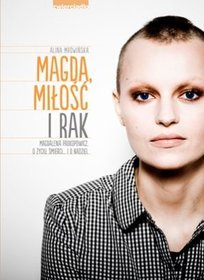 Magda, miłość i rak