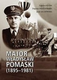 Major Władysław Pomaski 1895-1981
