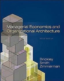 Managerial Economics  Organizational Architecture