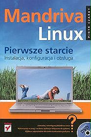 Mandriva Linux. Pierwsze starcie. Instalacja, konfiguracja i obsługa