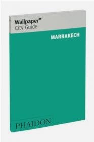 Marrakech Wallpaper City Guide