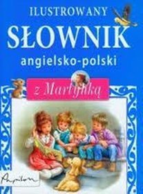 Martynka. Ilustrowany słownik angielsko-polski z Martynką