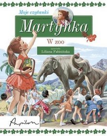 Martynka - moje czytanki. W zoo