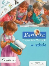 Martynka - przyjaciele Martynki w szkole
