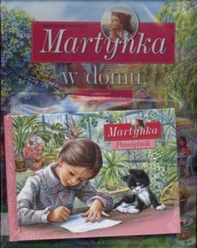 Martynka w domu Zbiór opowiadań + pamiętnik