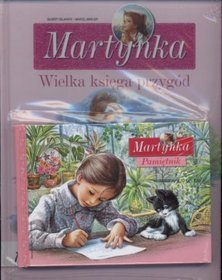 Martynka Wielka księga przygód Zbiór opowiadań + pamiętnik
