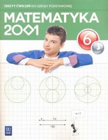 Matematyka. Matematyka 2001 6. Klasa 6. Zeszyt ćwiczeń. Część 3 - szkoła podstawowa