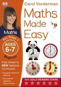 Maths Made Easy Ages 6-7 Key Stage 1 Beginner: Ages 6-7, Key Stage 1 beginner
