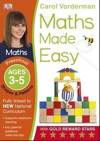 Maths Made Easy Shapes And Patterns Preschool Ages 3-5: Preschool ages 3-5