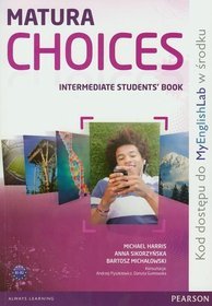 Matura Choices. Intermadiate Student's Book. MyEnglishLab