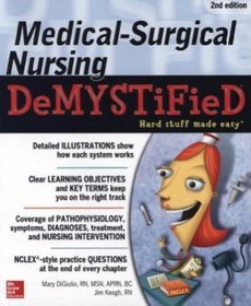Medical-surgical Nursing Demystified