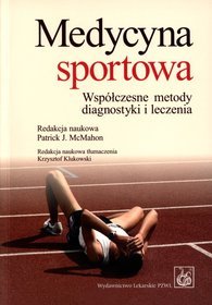 Medycyna sportowa. Współczesne metody diagnostyki i leczenia