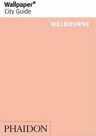 Melbourne. Wallpaper City Guide