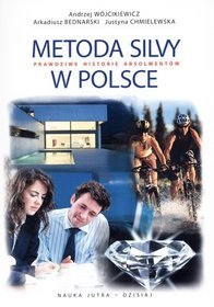 Metoda Silvy w Polsce. Prawdziwe historie absolwentów