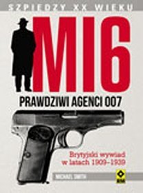 MI 6. Prawdziwi agenci 007