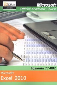 Microsoft Excel 2010. Egzamin 77-882